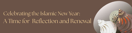 Celebrating the Islamic New Year: A Time for Reflection and Renewal