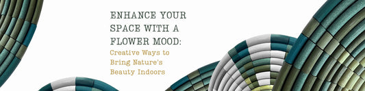 Enhance Your Space with a Flower Mood: Creative Ways to Bring Nature’s Beauty Indoors